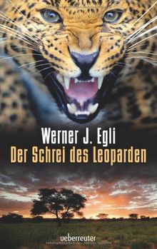 Der Schrei des Leoparden