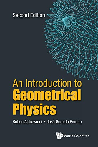 An Introduction to Geometrical Physics: Second Edition