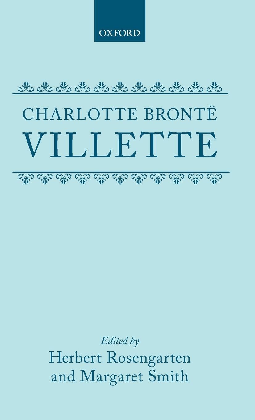 BRONTE: VILLETTE CENB C (Clarendon Edition of the Novels of the Brontes)