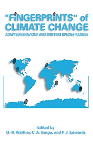 Fingerprints of Climate Change: Adapted Behaviour and Shifting Species Ranges