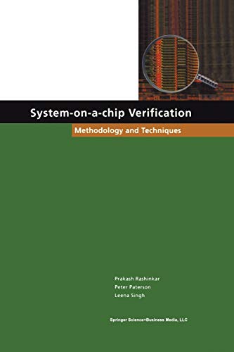 System-on-a-Chip Verification: Methodology And Techniques