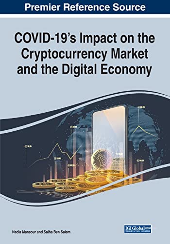 COVID-19's Impact on the Cryptocurrency Market and the Digital Economy