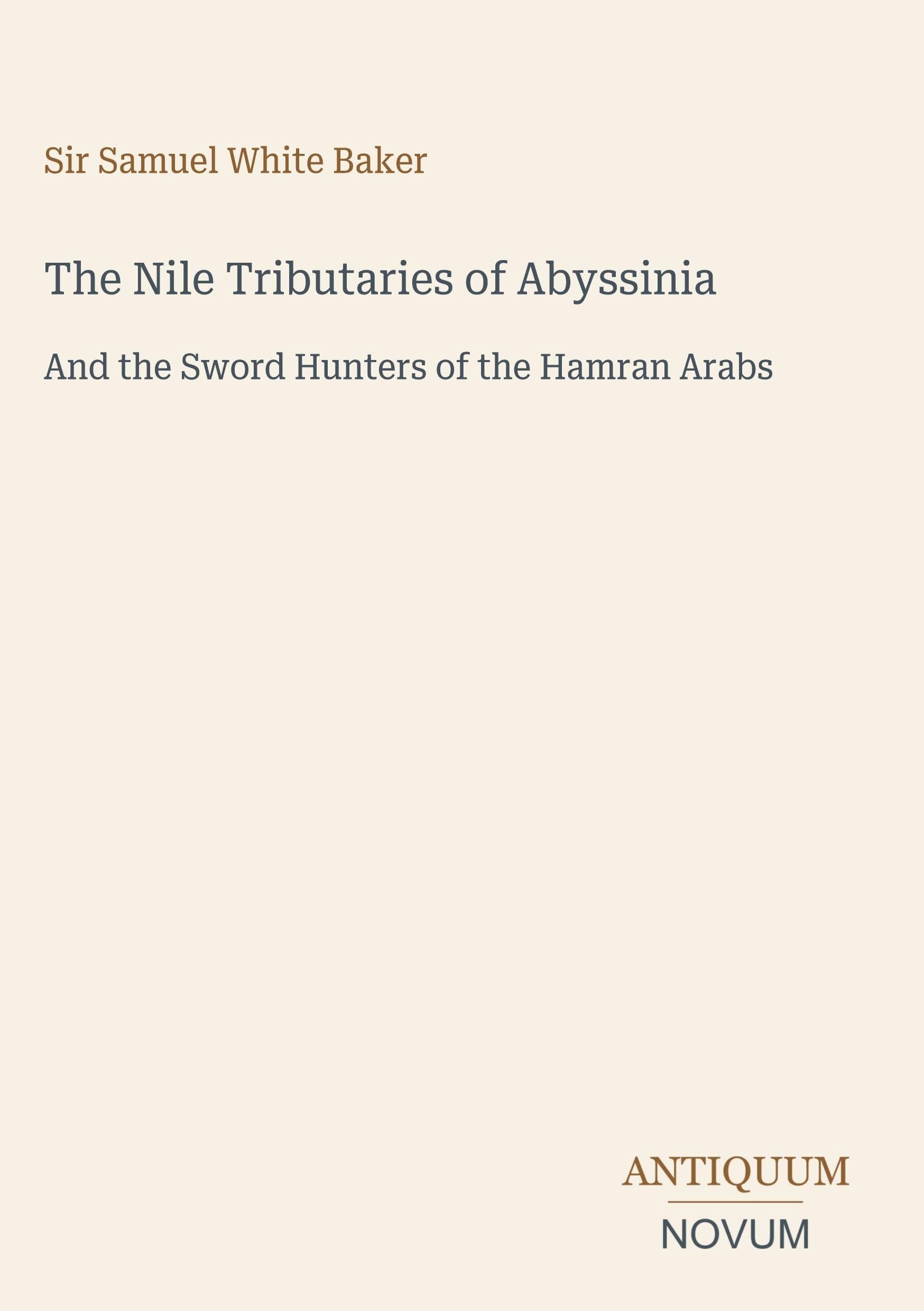 The Nile Tributaries of Abyssinia