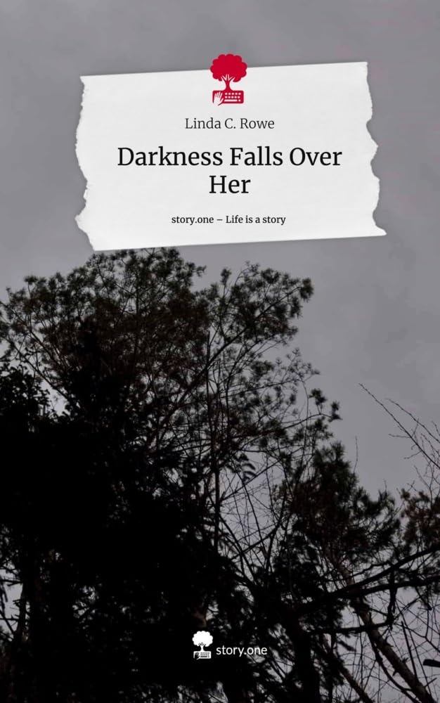 Darkness Falls Over Her. Life is a Story - story.one