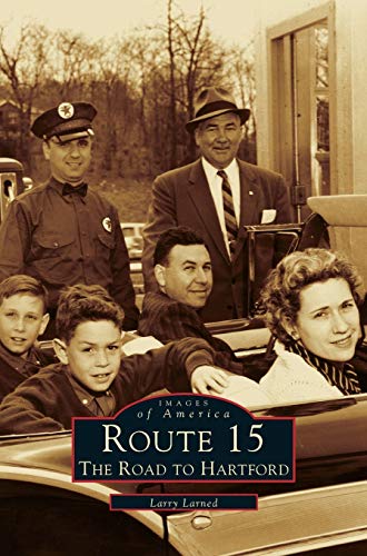 Route 15: : The Road to Hartford