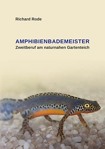 Amphibienbademeister: Zweitberuf am naturnahen Gartenteich