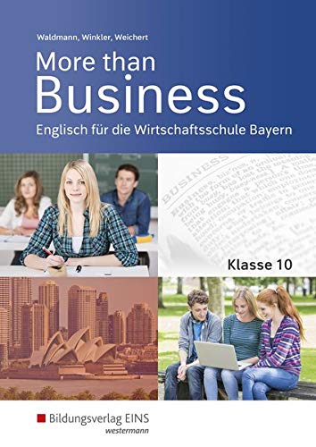 More than Business - Englisch an der Wirtschaftsschule in Bayern - Günther Weichert Udo Winkler Ursula Waldmann Kartoniert (TB)