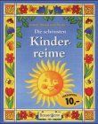 Die schönsten Kinderreime. Sonne, Mond und Sterne...