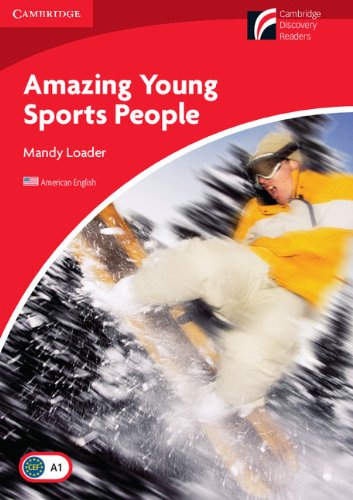 Amazing Young Sports People (Cambridge Discovery Readers)