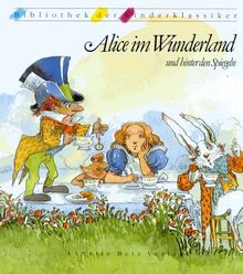 Alice im Wunderland und hinter den Spiegeln von Carroll, Lewis, Hämmerle, Susa | Buch | Zustand sehr gut
