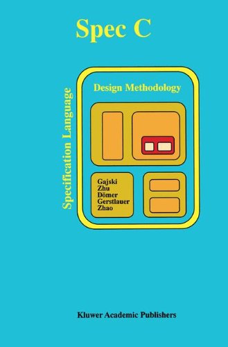 SPECC: Specification Language and Methodology