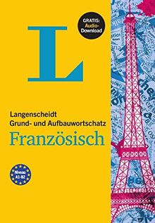 Langenscheidt Grund- und Aufbauwortschatz Französisch - Buch mit Bonus-Audiomaterial