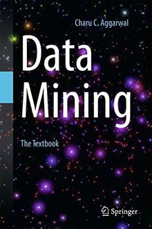 Data Mining: The Textbook