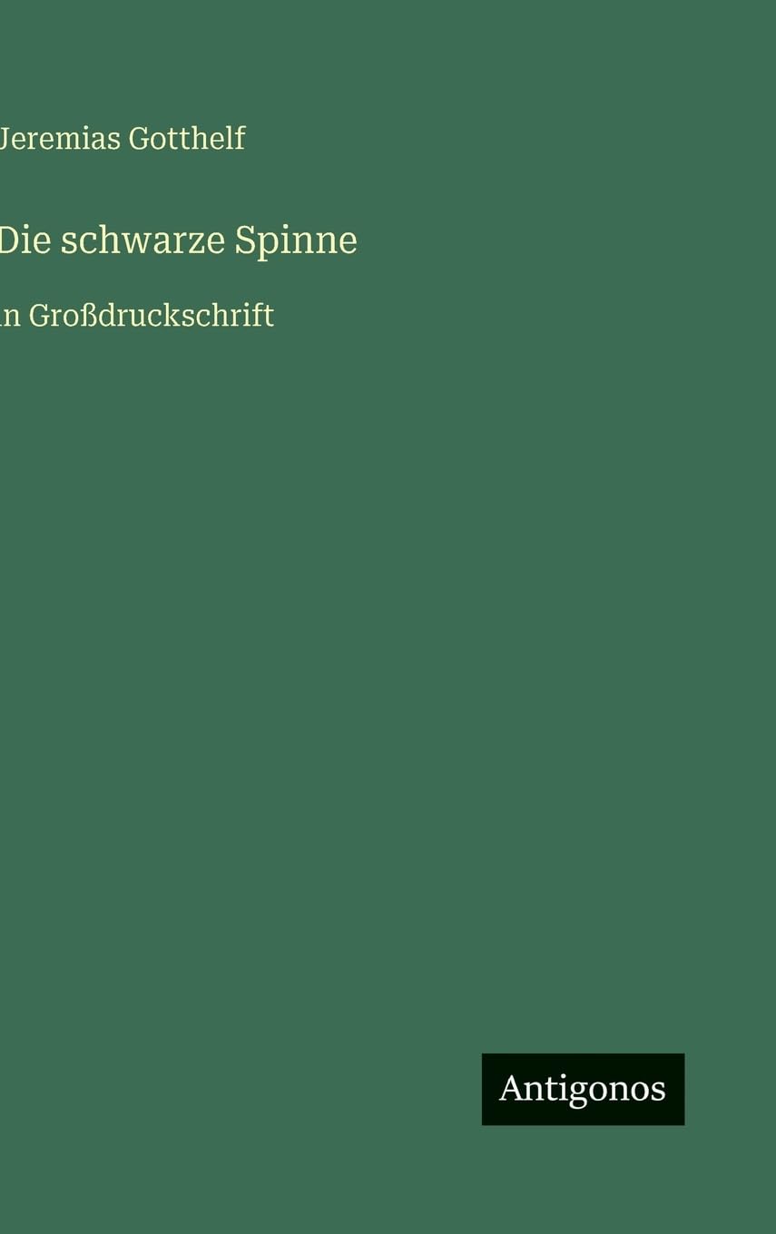 Die schwarze Spinne: in Großdruckschrift