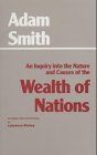 An Inquiry into the Nature and Causes of the Wealth of Nations