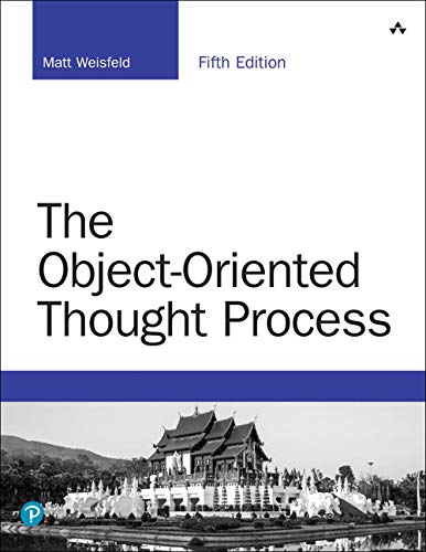 Matt Weisfeld Object-Oriented Thought Process (Developer's Library)