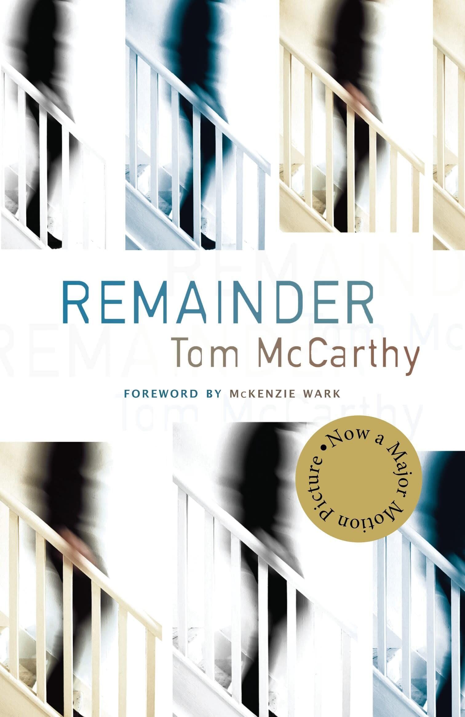 McCarthy, Tom: Remainder