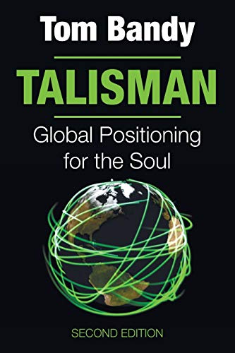 Talisman, Second Edition: Global Positioning for the Soul