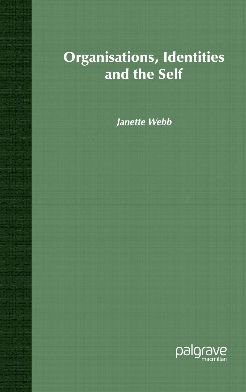 Organisations, Identities And The Self