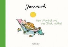 Herr Wondrak und das Glück, juchhe!