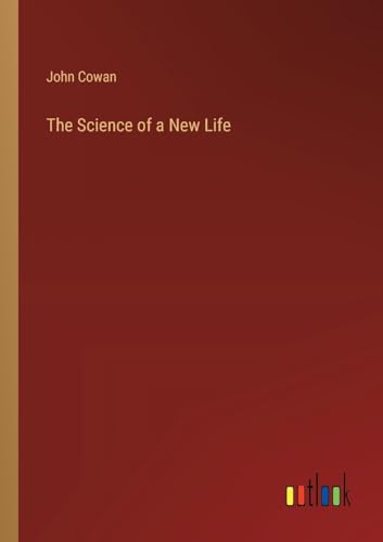 The Science of a New Life
