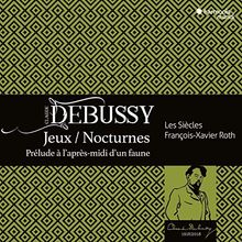 Debussy: Nocturnes/Jeux/Faune (CD+Bonus DVD)