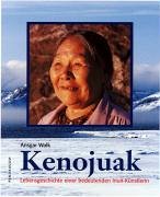 Kenojuak. Lebensgeschichte einer bedeutenden Inuit-Künstlerin