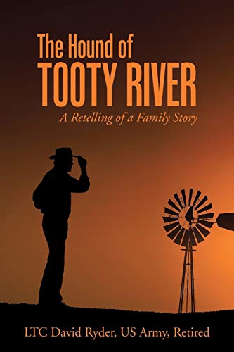 The Hound of Tooty River: A Retelling of a Family Story