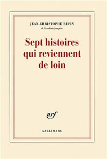 Sept histoires qui reviennent de loin