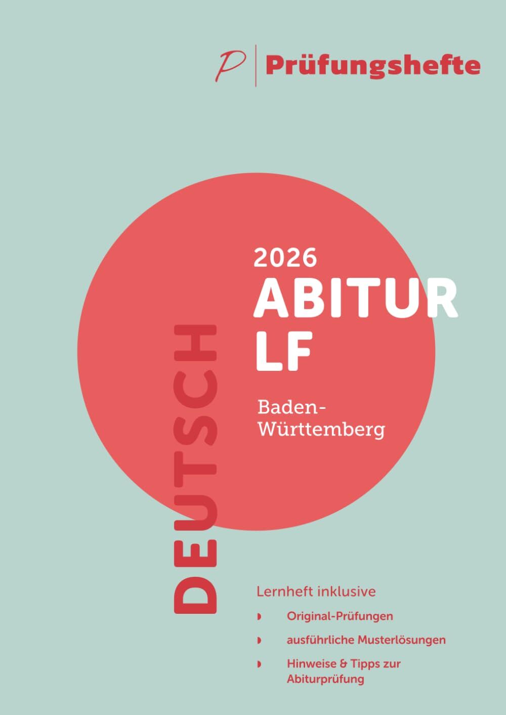 Prüfungsheft - 2026 Deutsch Abitur Leistungsfach - Baden-Württemberg - Original-Prüfungen und Lösungen