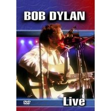 Bob Dylan - Live