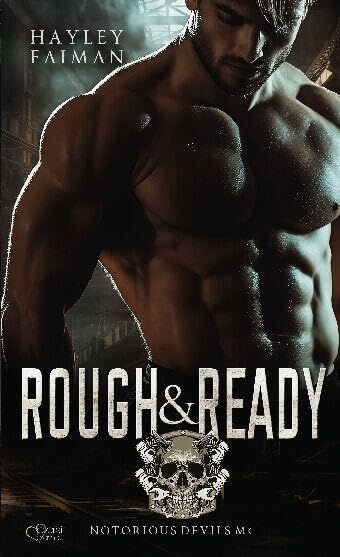 Notorious Devils MC Teil 5: Rough & Ready