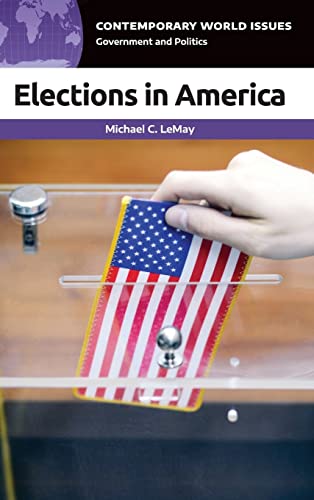Elections in America: A Reference Handbook (Contemporary World Issues)
