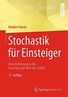 Stochastik für Einsteiger: Eine Einführung in die faszinierende Welt des Zufalls