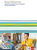 Retail Milestones: Englisch für Verkäuferinnen und Verkäufer / Einzelhandelskaufleute. Lehr- und Arbeitsbuch