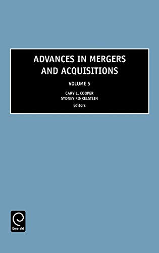 Advances in Mergers and Acquisitions (Advances in Mergers and Acquisitions, 5, Band 5)