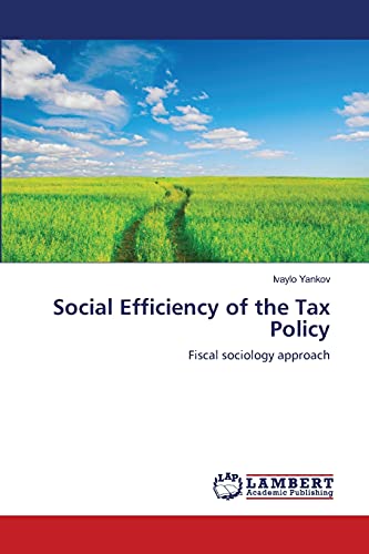 Social Efficiency of the Tax Policy: Fiscal sociology approach