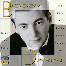 Mack The Knife - The Best Of Bob Darin Vol. 2