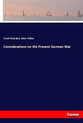 Considerations on the Present German War