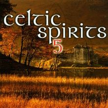 Celtic Spirits 5