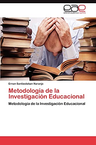 Metodología de la Investigación Educacional: Metodología de la Investigación Educacional
