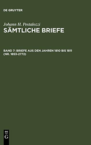Briefe aus den Jahren 1810 bis 1811 (Nr. 1853-2772) (Johann H. Pestalozzi: Sämtliche Briefe)