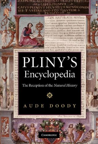 Aude Doody Pliny's Encyclopedia, The Reception Of The Natural History