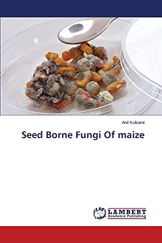 Seed Borne Fungi Of maize