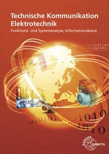 Technische Kommunikation Elektrotechnik Informationsband: Funktions- und Systemanalyse