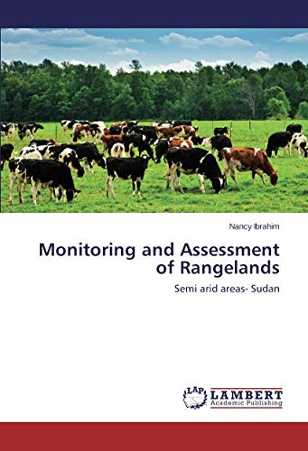 Monitoring and Assessment of Rangelands: Semi arid areas- Sudan
