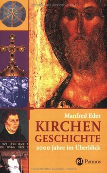 Kirchengeschichte: 2000 Jahre im Überblick