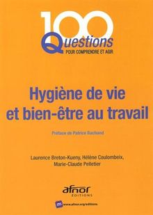 Hygiène de vie et bien-être au travail