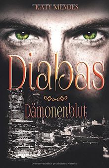 Diabas (Dämonenblut, Band 4)