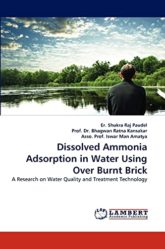 Dissolved Ammonia Adsorption in Water Using Over Burnt Brick: A Research on Water Quality and Treatment Technology